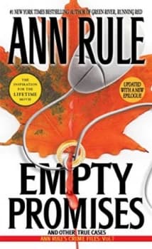Empty promises and other true cases by Ann Rule