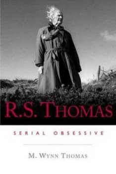 R.S. Thomas by M. Wynn Thomas Book