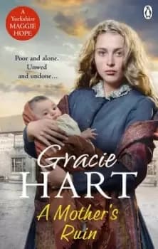 A mothers ruin by Gracie Hart