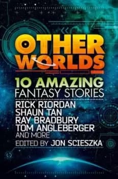 Other worlds by Jon Scieszka