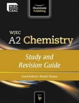 Wjec A2 Chemistry. Study and Revision Guide by David Ballard and Rhodri Thomas and Welsh Joint Education Committee Paperback