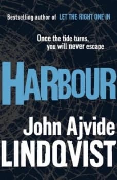 Harbour by John Ajvide Lindqvist Book