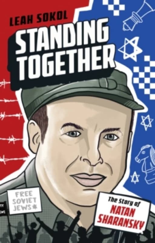 Standing Together : The Story of Natan Sharansky Paperback / softback