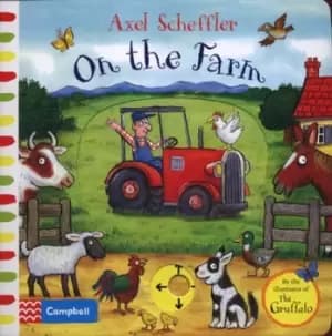 On the farm by Axel Scheffler