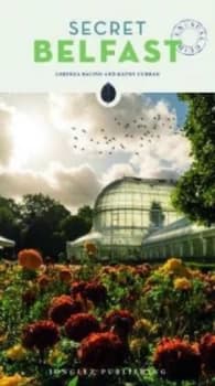 Secret Belfast by Kathy Curran