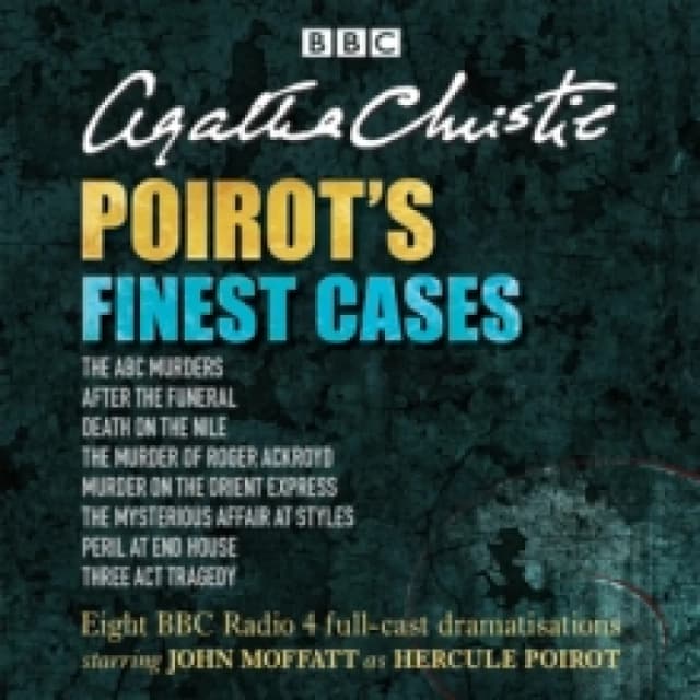 Poirots Finest Cases : Eight full-cast BBC radio dramatisations CD-Audio