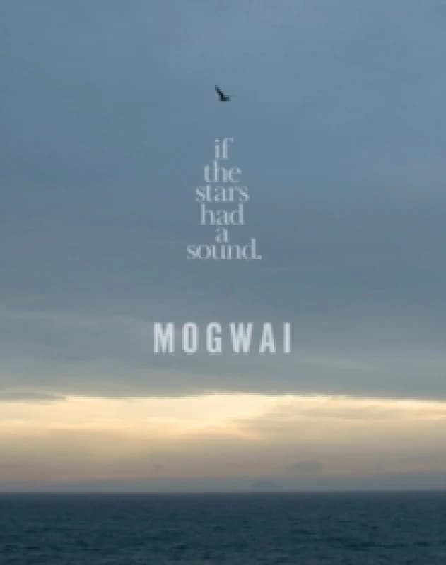 Mogwai: If the Stars Had a Sound Bluray 5060674870625