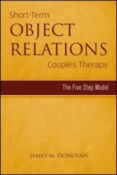 Short-Term Object Relations Couples Therapy by James M. Donovan Hardback
