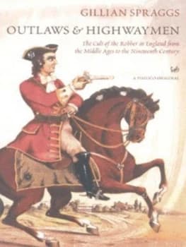 Outlaws and Highwaymen by Gillian Spraggs Paperback