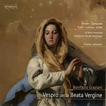 Veronika Winter; Hanna Zumsande; Collegium Vocale Hannover - Bonifazio Graziani: Vespro Della Beata Vergine CD