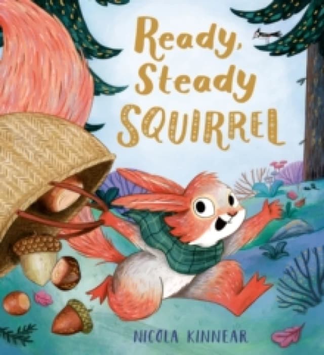 Ready, Steady Squirrel (PB) Paperback / softback
