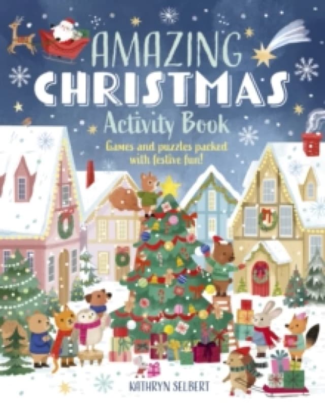 Amazing Christmas Activity Book : Games and Puzzles Packed with Festive Fun! Paperback / softback