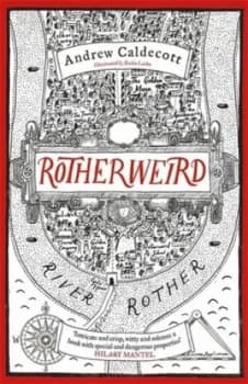 Rotherweird by Andrew Caldecott Hardback
