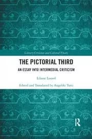 The Pictorial Third An Essay Into Intermedial Criticism