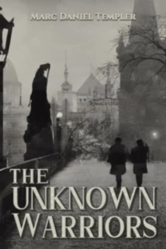 The Unknown Warriors. Paperback. By Marc Daniel Templer Books