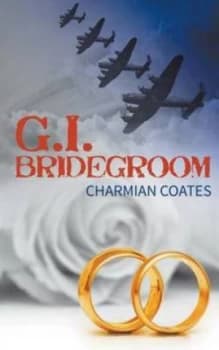 G.I. Bridegroom by Charmian Coates Book