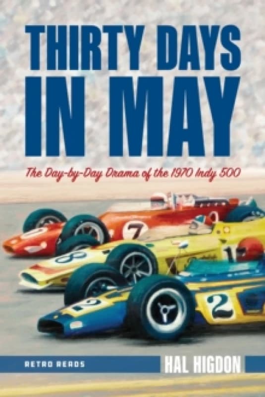 Thirty Days in May : The Day-by-Day Drama of the 1970 Indy 500 Address book