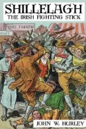 shillelagh the irish fighting stick