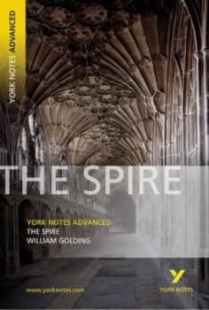 The Spire William Golding by Mr William Golding Book