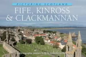 Fife Kinross & Clackmannan by Colin Nutt