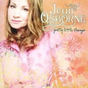 Pretty Little Stranger by Joan Osborne CD Album