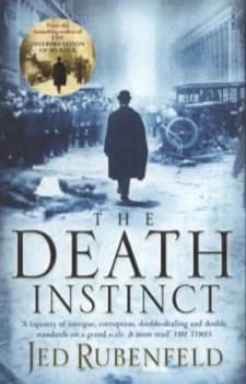 The Death Instinct by Jed Rubenfeld Paperback
