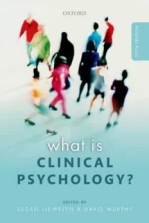 What is clinical psychology? by Susan P. Llewelyn