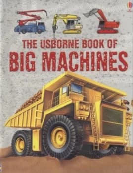 The Usborne Book of Big Machines by Harriet Castor and Clive Gifford and Caroline Young and Andy Burton Paperback