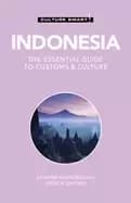 indonesia culture smart the essential guide to customs and culture