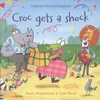 Croc Gets a Shock by Mairi Mackinnon Paperback