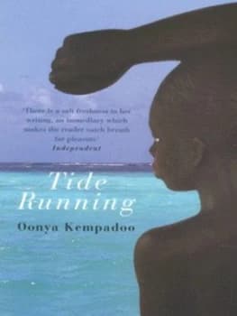 Tide Running by Oonya Kempadoo Paperback