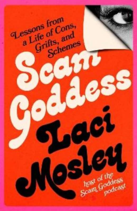 Scam Goddess. Hardback. By Laci Mosley Books