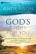 gods story for you discover the person god created you to be