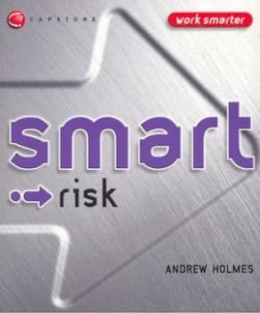 Smart Risk by Andrew Holmes Book