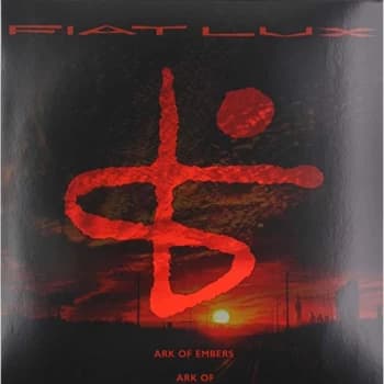 Fiat Lux - Ark Of Embers Vinyl