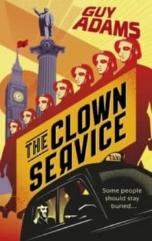The Clown Service by Guy Adams Paperback