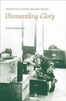 Dismantling Glory by Lorrie Goldensohn Hardback