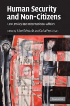 Human Security and Non-Citizens by Alice Edwards Paperback
