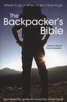 The Backpackers Bible by Suzanne King Book