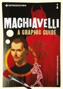 Introducing Machiavelli : A Graphic Guide
