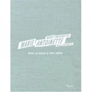 Marie Antoinette by Sofia Coppola Hardback