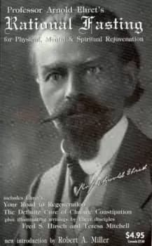 Rational Fasting by Arnold Ehret