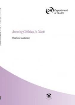 Framework for the Assessment of Children in Need and Their Families Practice Guide by Great Britain and Great Britain and Great Britain Paperback