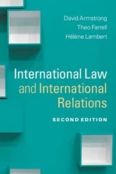 International law and international relations by David Armstrong