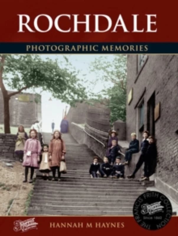 Rochdale : Photographic Memories Paperback / softback