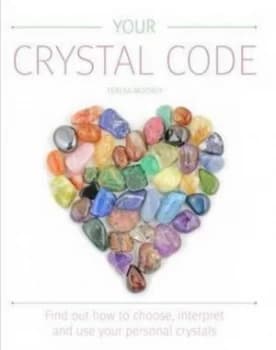 Your Crystal Code by Teresa Moorey Paperback
