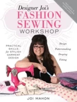designer jois fashion sewing workshop practical skills for stylish garment