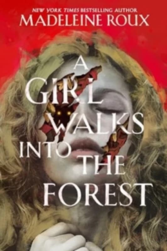 A Girl Walks Into the Forest. Hardback. By Madeleine Roux Books