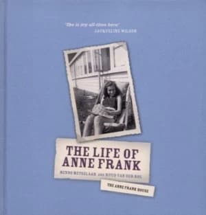 The Life of Anne Frank by Menno Metselaar and Ruud Van Der Rol Hardback