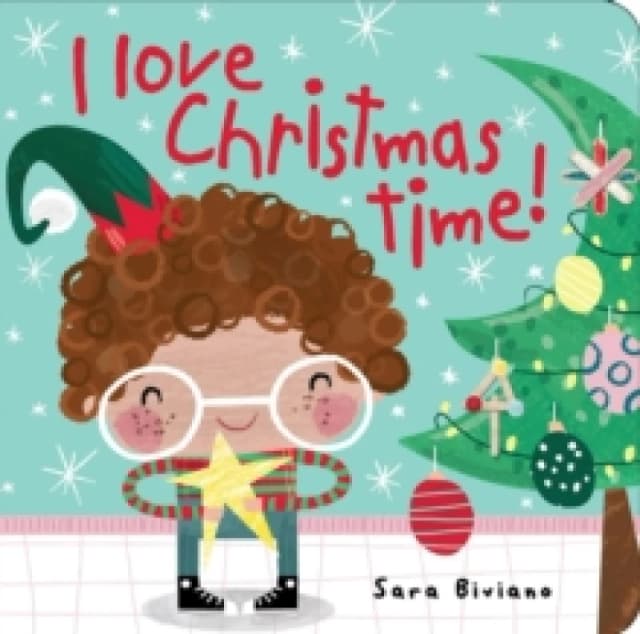 I Love Christmas Time! Board book
